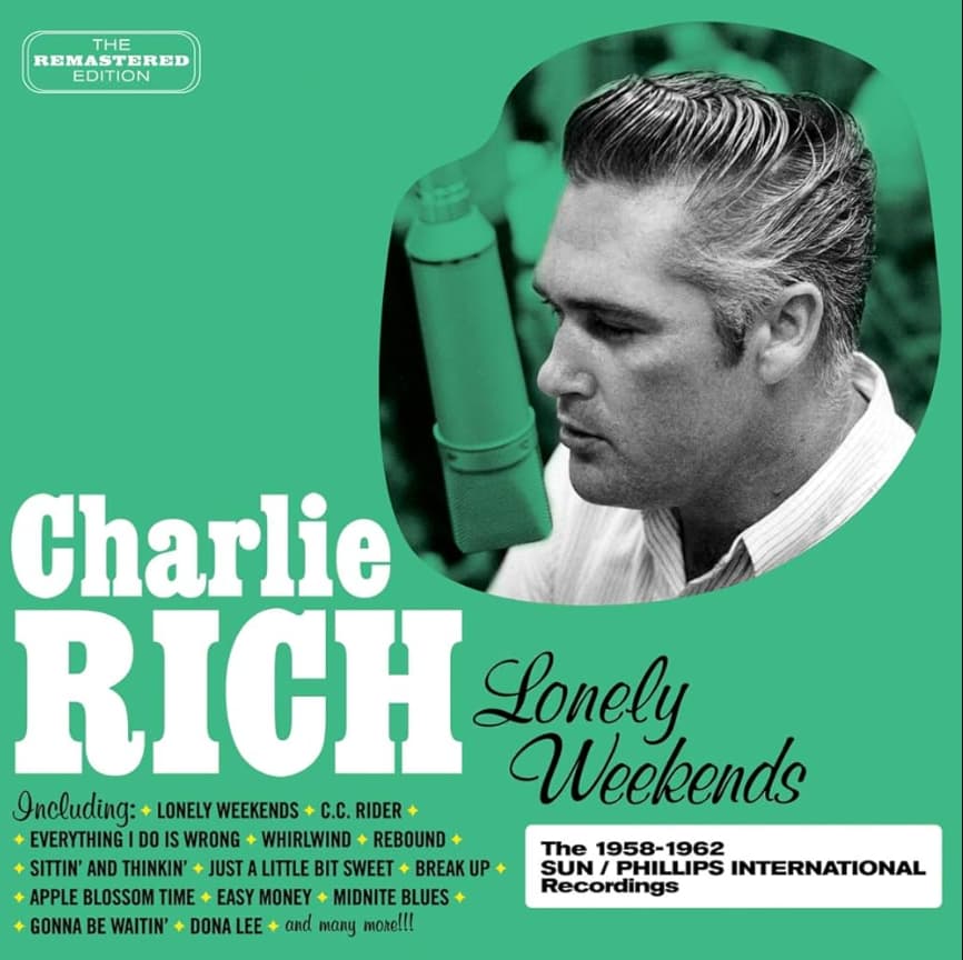 Charlie Rich – Lonely Weekends